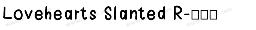 Lovehearts Slanted R字体转换